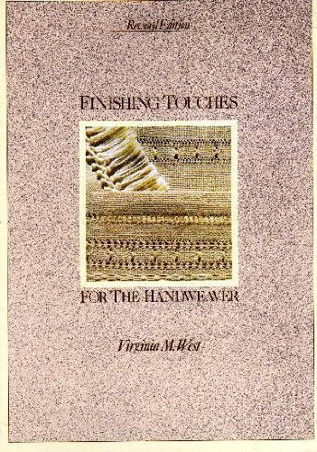 Finishing Touches for the Handweaver,Used