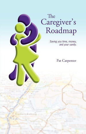 Caregiver'S Roadmap,Used