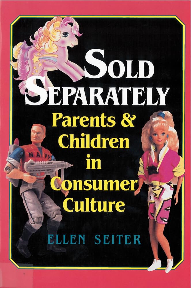 Sold Separately: Children And Parents In Consumer Culture (Communications, Media, And Culture Series),Used