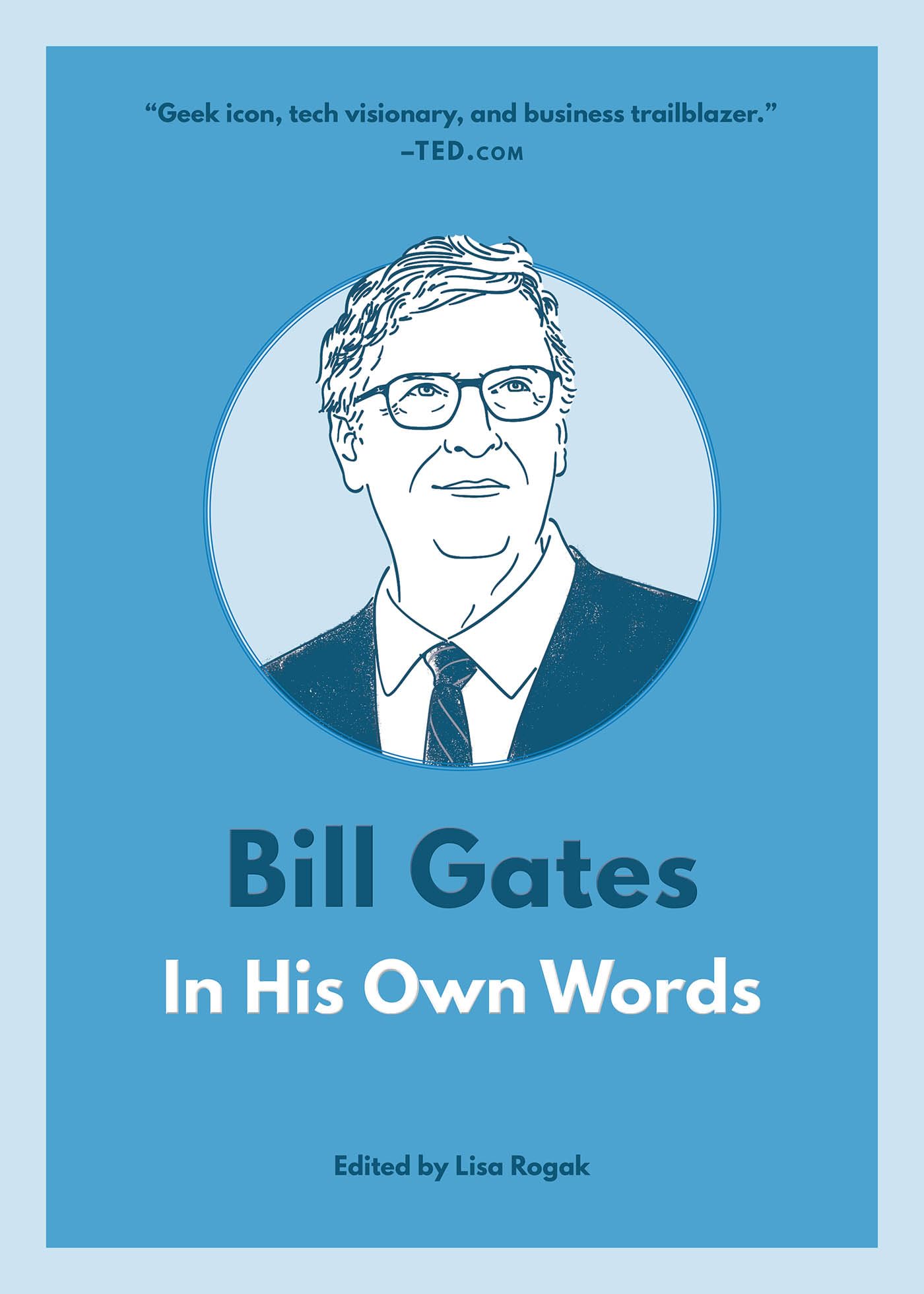 Bill Gates: In His Own Words (In Their Own Words),Used