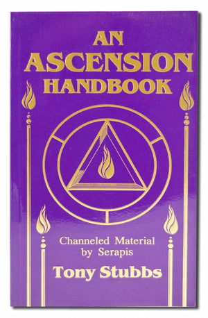 An Ascension Handbook: Material Channeled from Serapis,Used