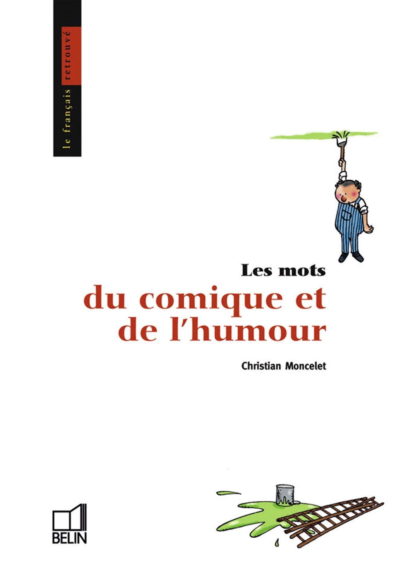 Les mots du comique et de l'humour,Used