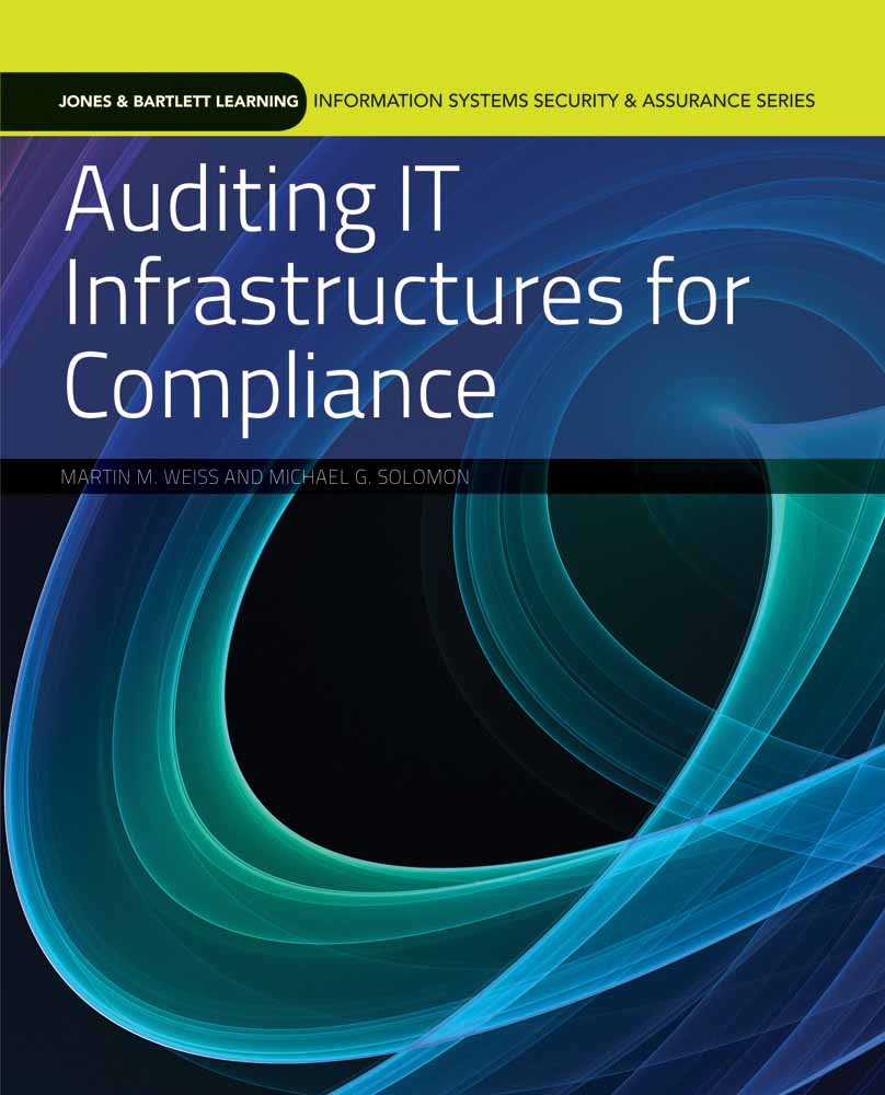 Auditing IT Infrastructures for Compliance (Information Systems Security & Assurance),Used