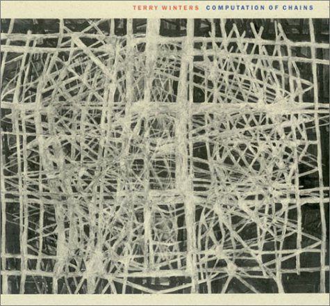 Terry Winters: Computation of Chains,Used