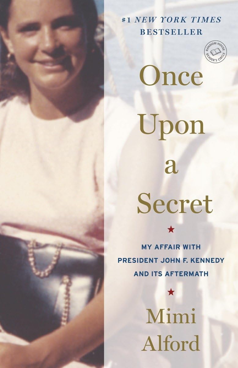 Once Upon A Secret: My Affair With President John F. Kennedy And Its Aftermath,Used