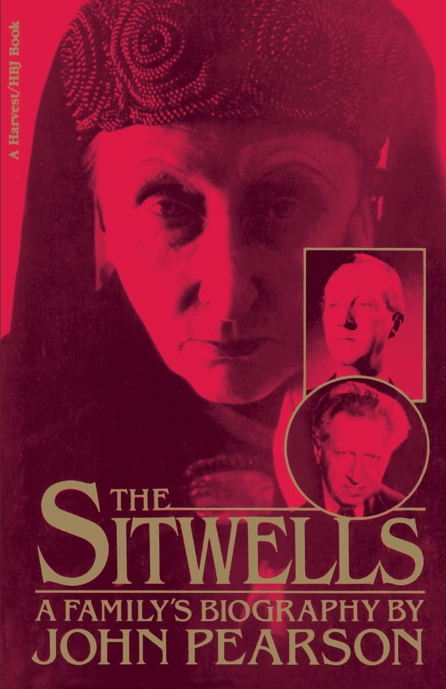 The Sitwells: A Family's Biography,Used