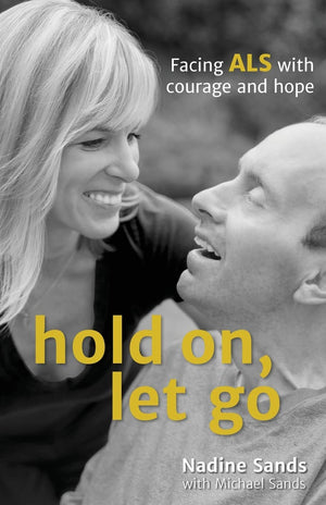Hold On, Let Go: Facing ALS with courage and hope,Used