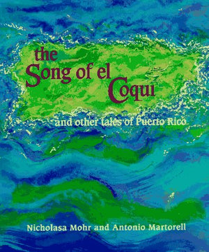 The Song Of El Coqui And Other Tales Of Puerto Rico,Used