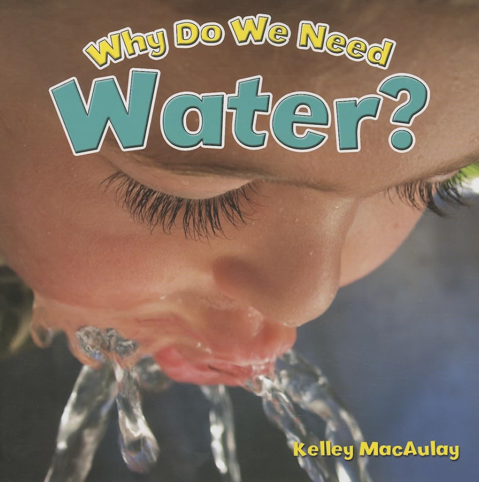 Why Do We Need Water? (Natural Resources CloseUp),Used