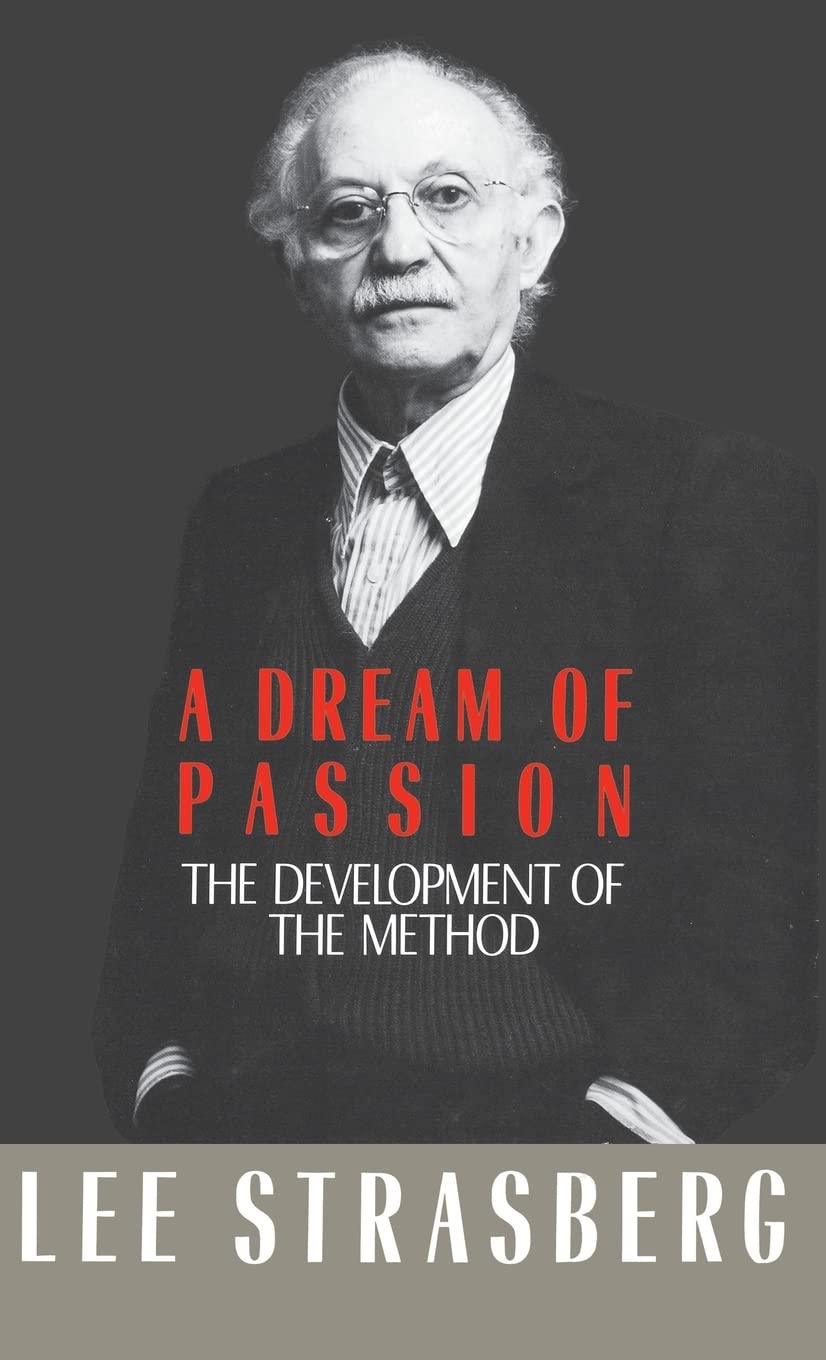 A Dream of Passion: The Development of the Method,Used