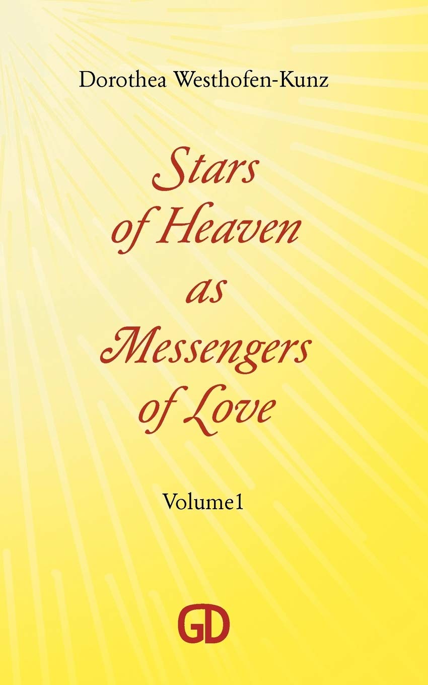 Stars of Heaven as Messengers of Love: Volume1,Used
