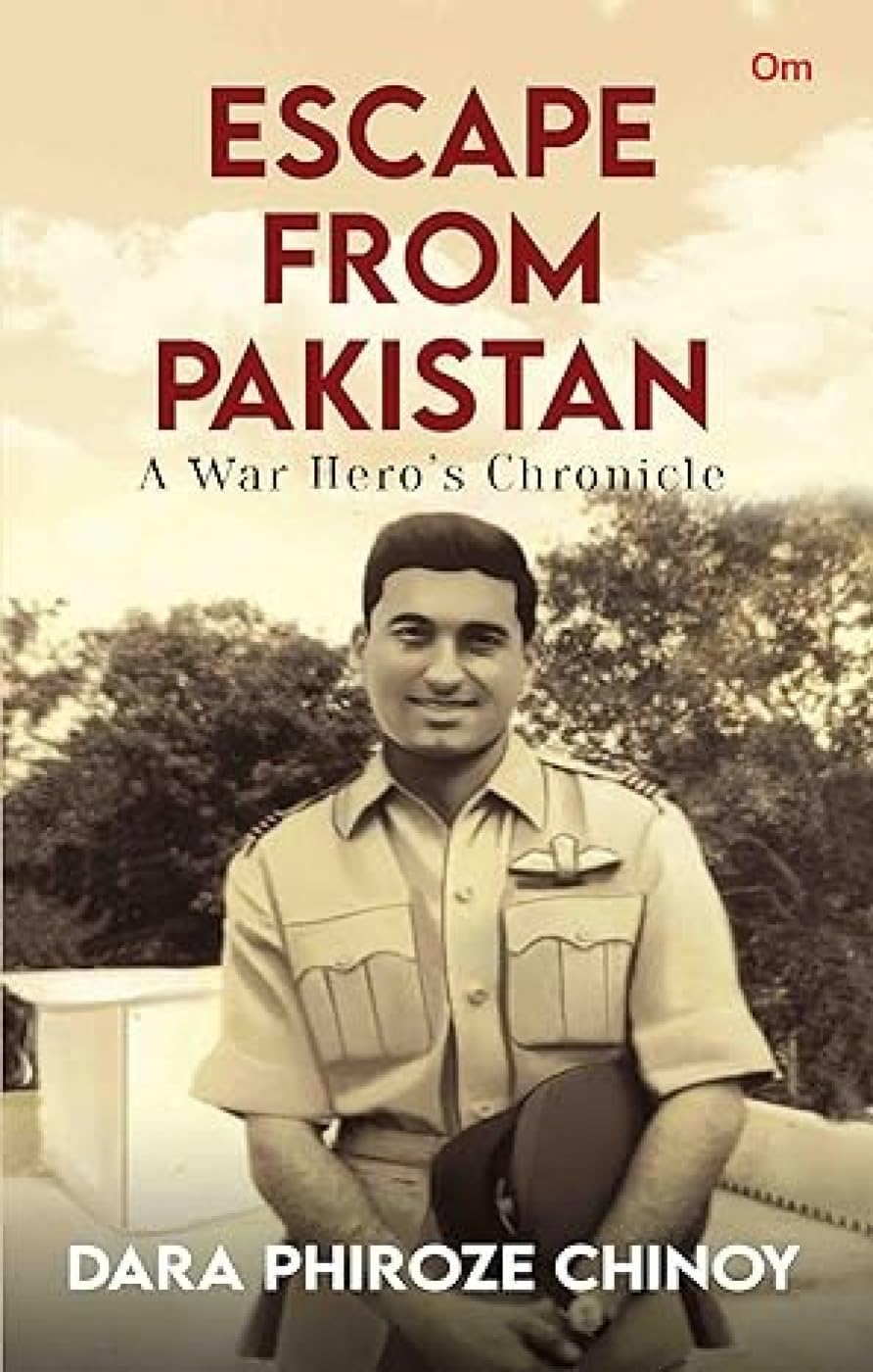 Escape From Pakistan : A War HeroS Chronicle