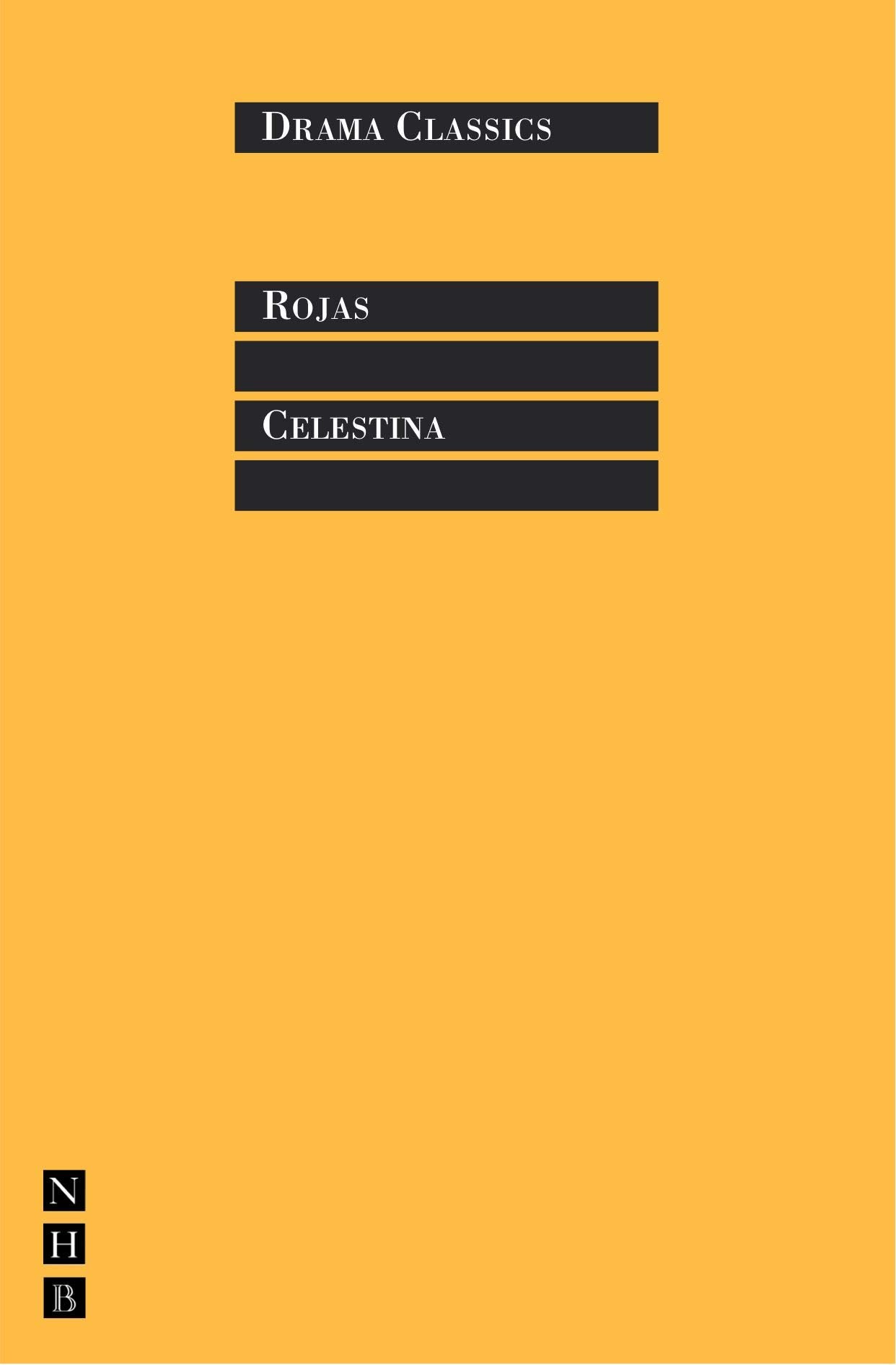 Celestina (Drama Classics),Used