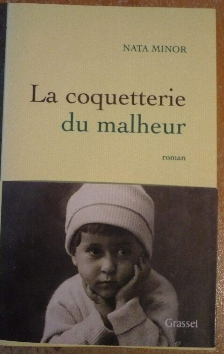 La coquetterie du malheur,Used