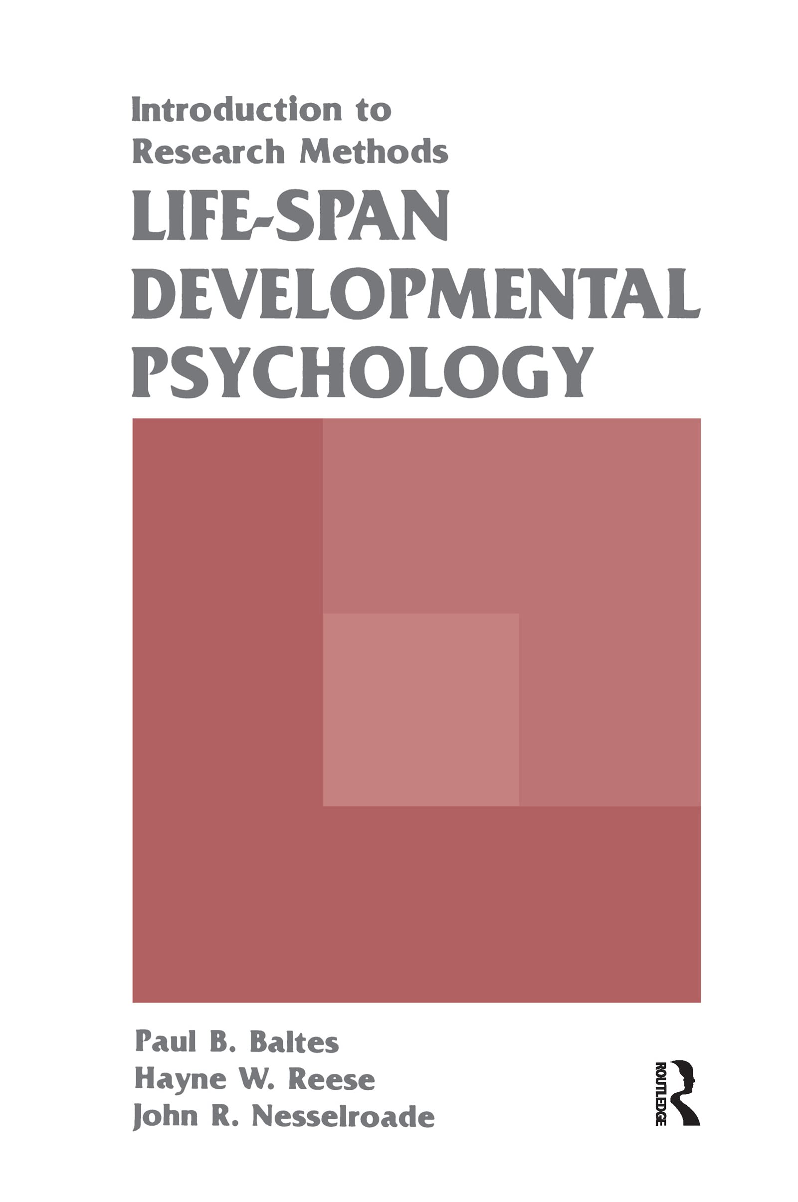 Lifespan Developmental Psychology: Introduction To Research Methods,Used