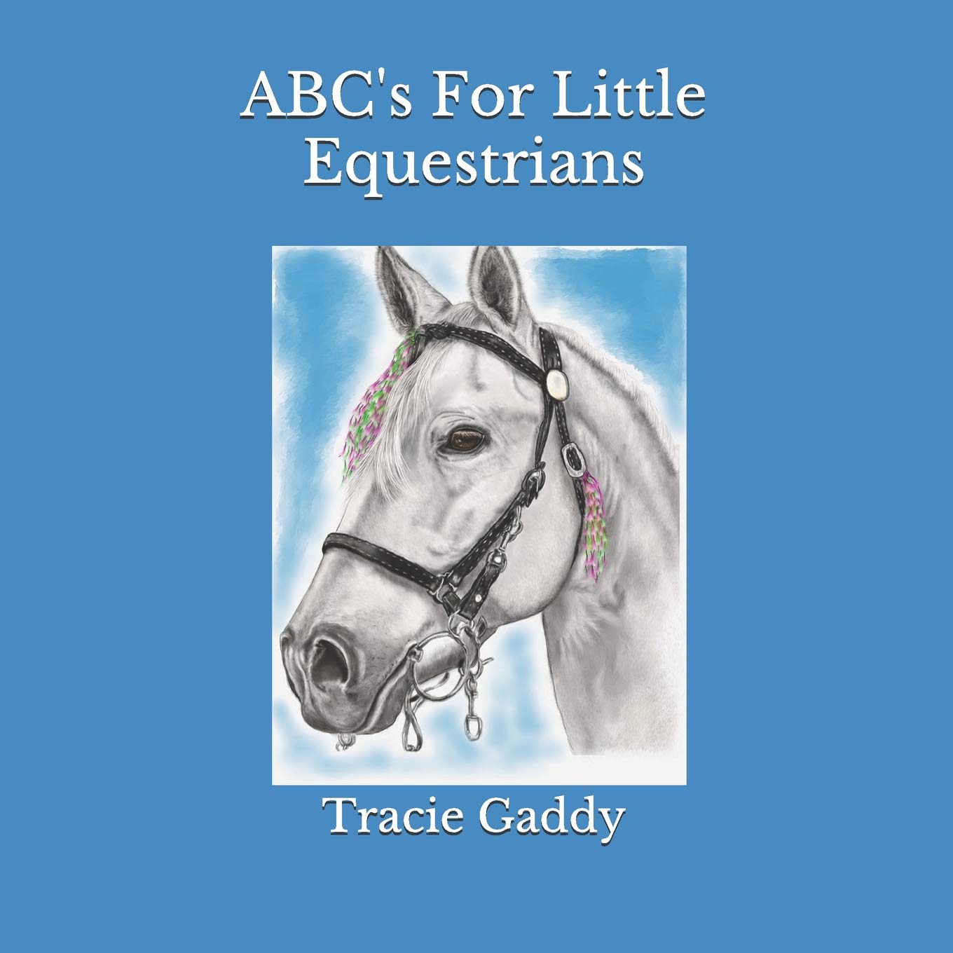 ABC's For Little Equestrians (ABC'S For Littles),Used