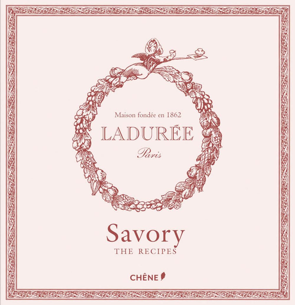 Laduree: The Savory Recipes,New