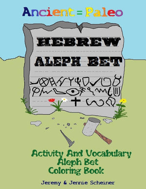 Ancient Paleo Hebrew Aleph Bet Coloring Book: Activity and Vocabulary Aleph Bet Coloring Book,Used