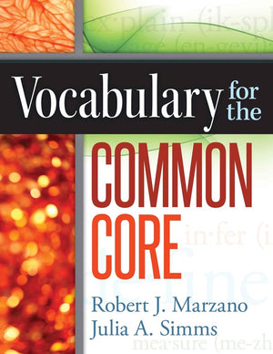 Vocabulary For The Common Core,New