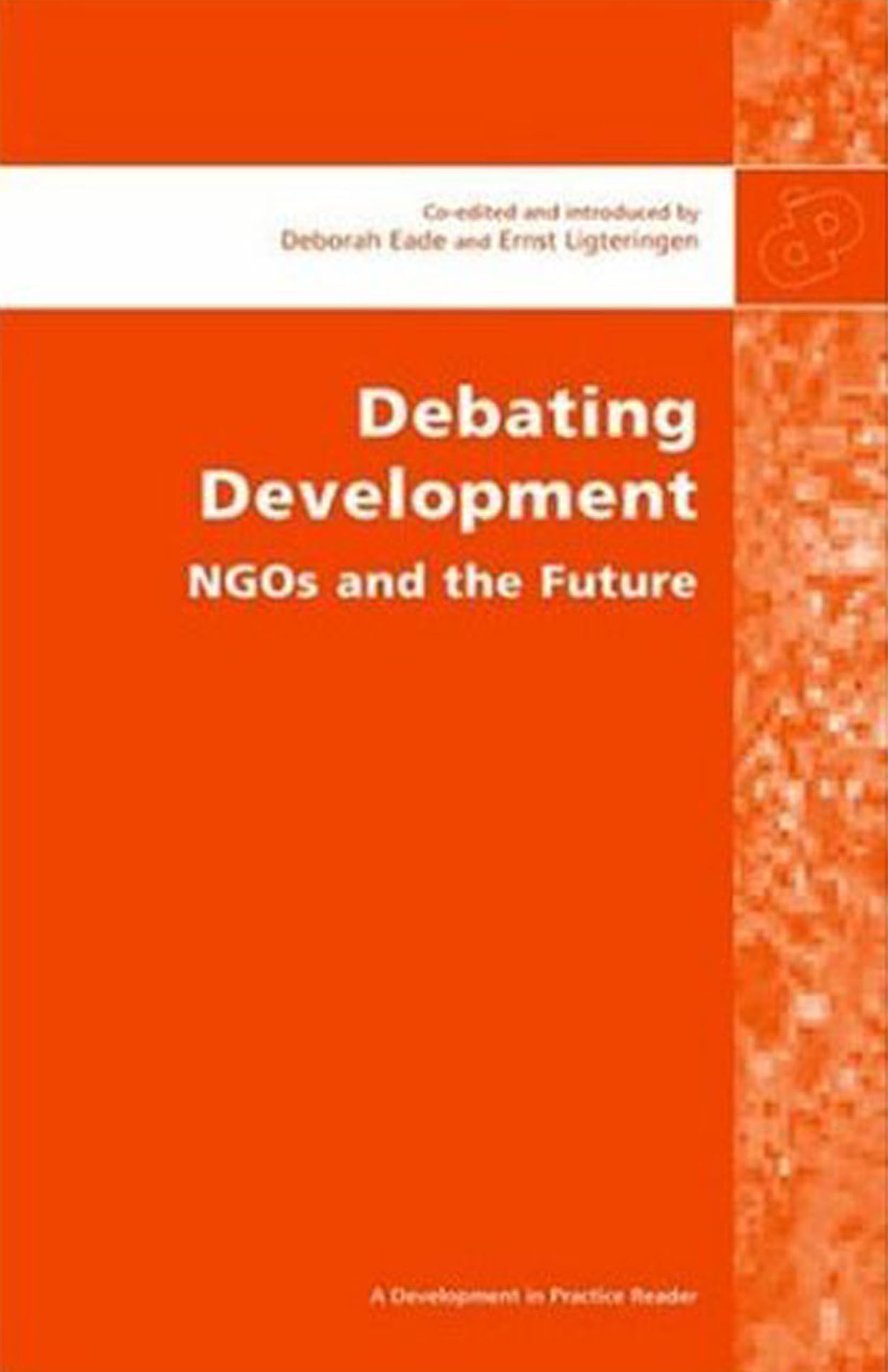 Debating Development (Development in Practice Reader),Used