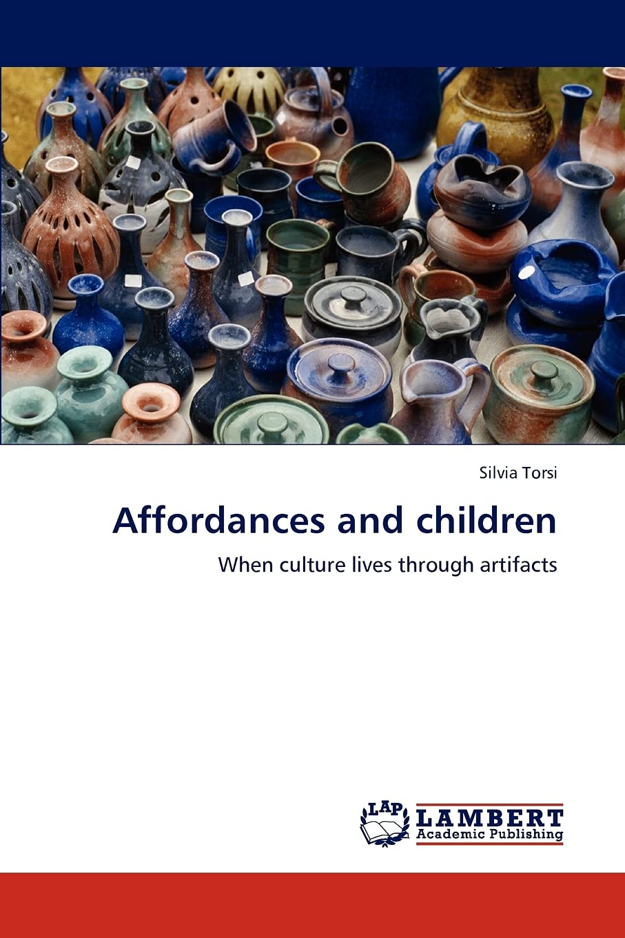 Affordances and children: When culture lives through artifacts,Used