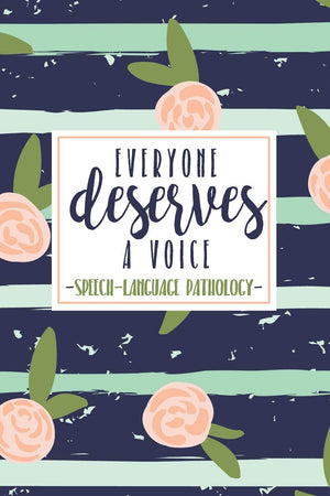 Everyone Deserves A Voice Speech Language Pathology: An SLP Notebook For Speech Therapists + Their Assistants,Used