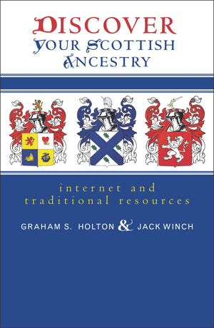 Discover Your Scottish Ancestry: Internet and Traditional Resources,Used