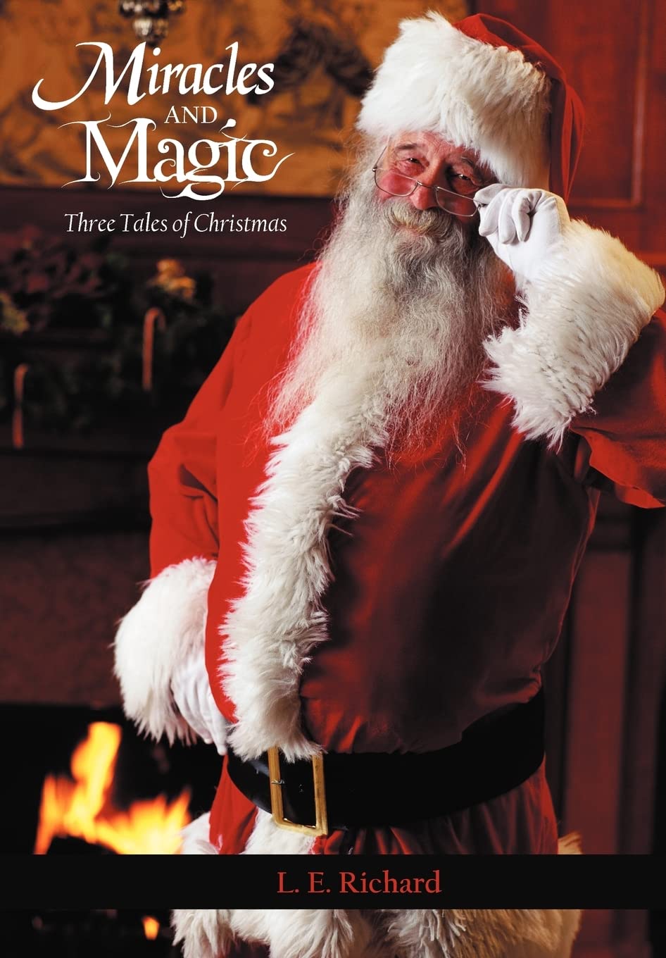 Miracles and Magic: Three Tales of Christmas,Used