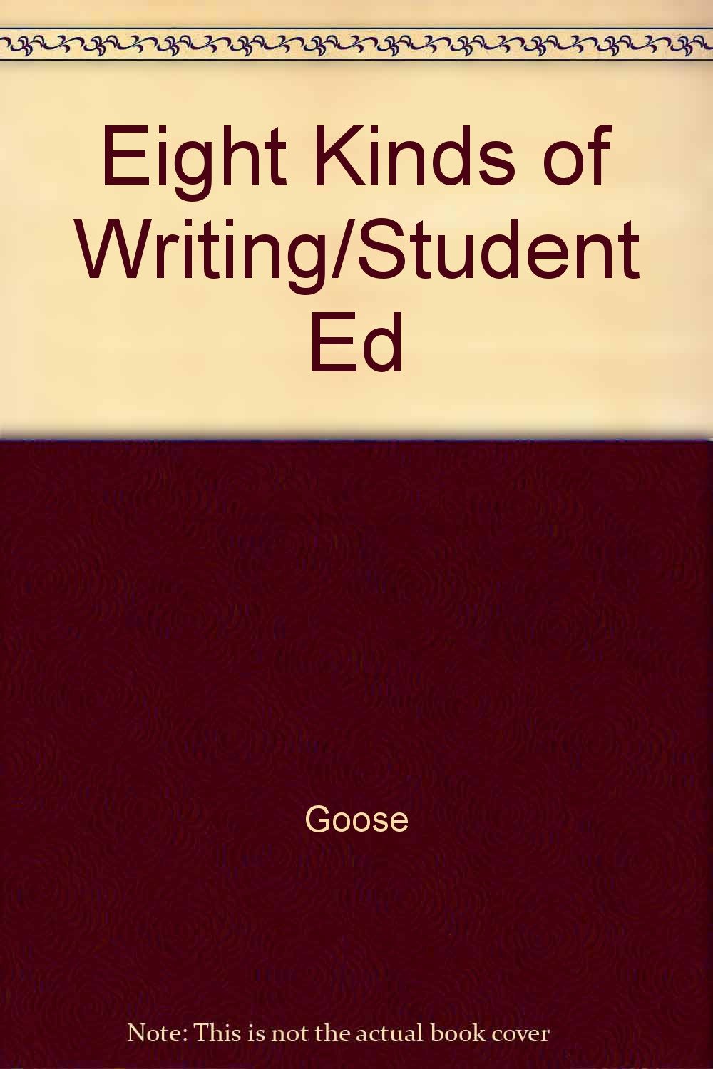 Eight Kinds of Writing/Student Ed,Used