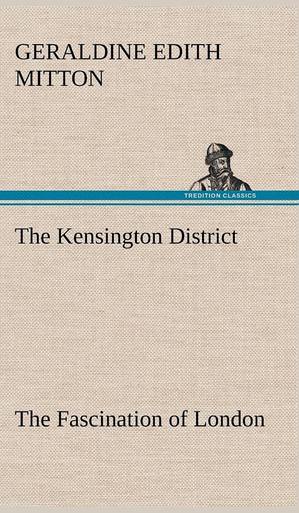 The Kensington District The Fascination of London,Used