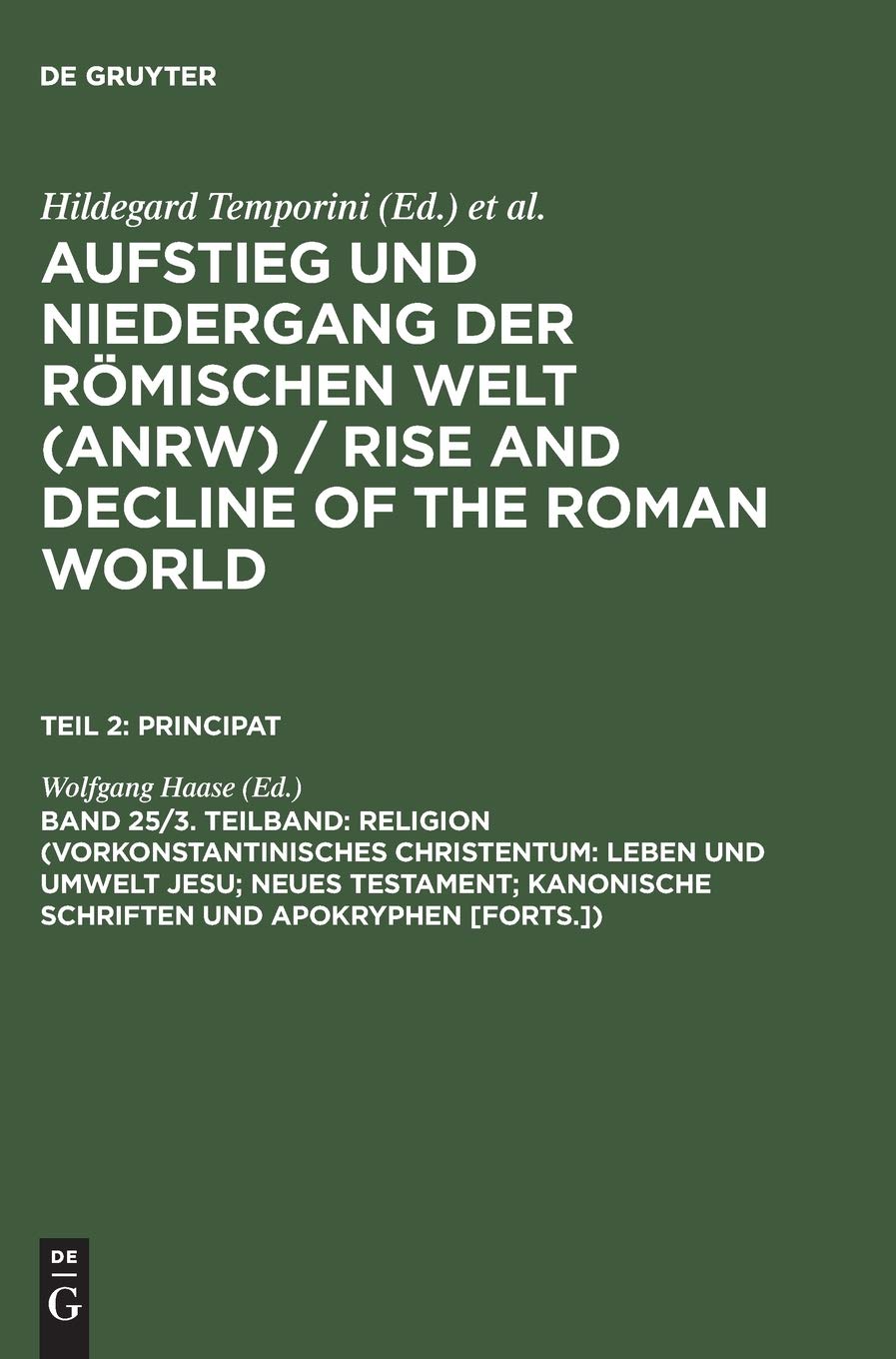 Religion (Vorkonstantinisches Christentum: Leben Und Umwelt Jesu; Neues Testament; Kanonische Schriften Und Apokryphen [Forts.]),Used