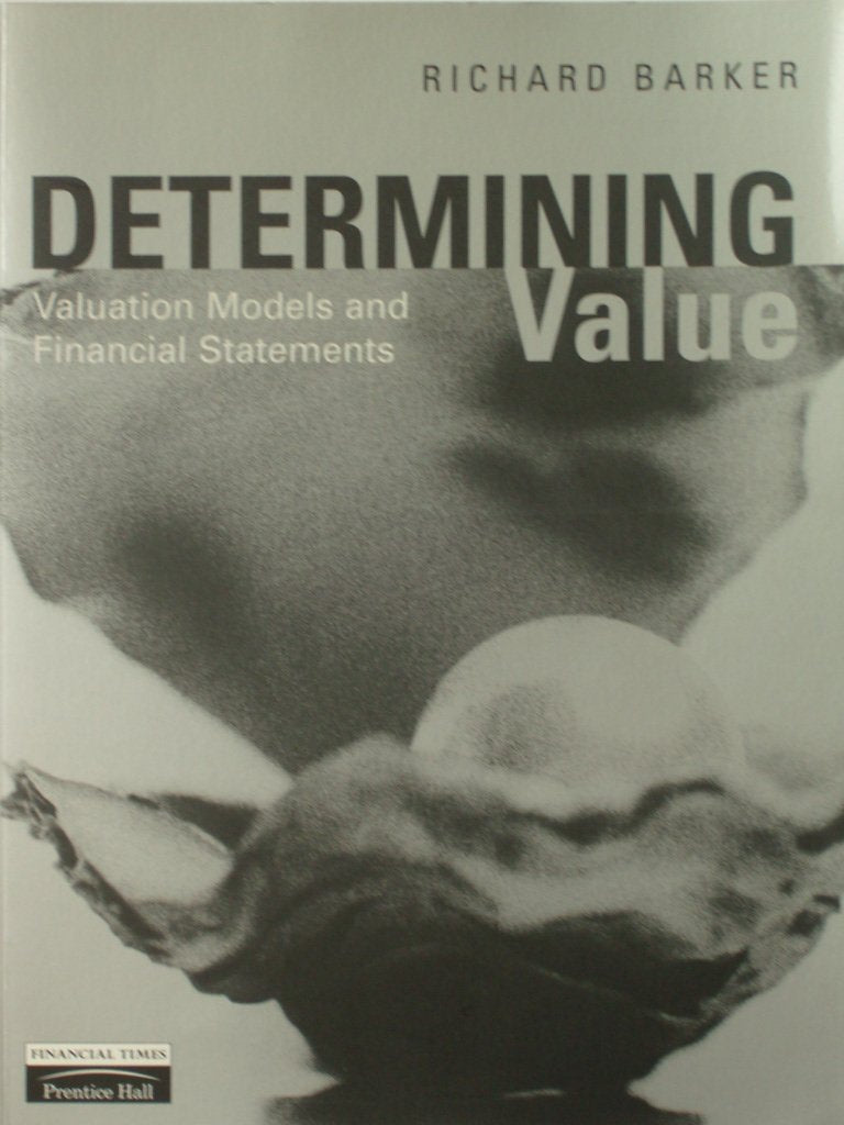 Determining Value: Valuation Models And Financial Statements-used