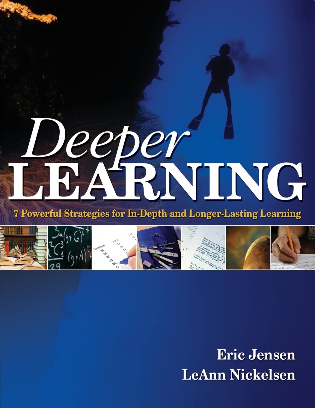 Deeper Learning: 7 Powerful Strategies for InDepth and LongerLasting Learning,Used