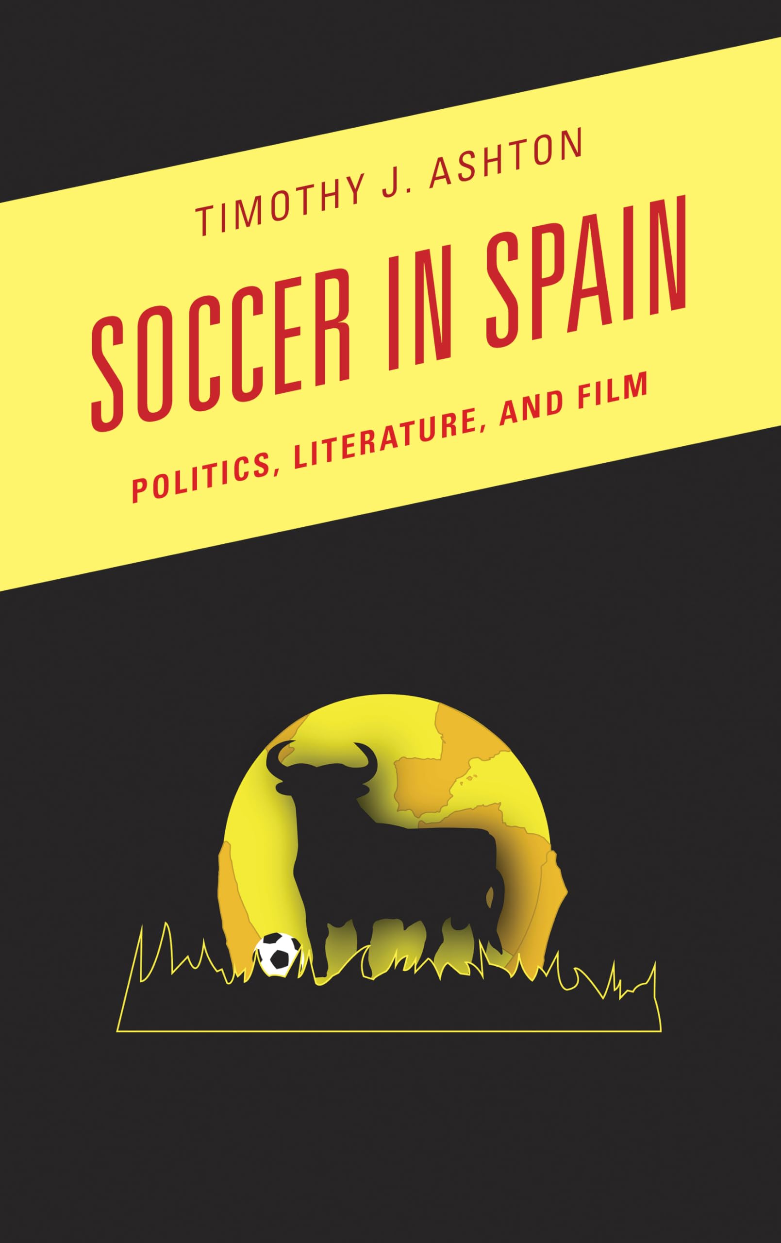 Soccer In Spain: Politics, Literature, And Film (Scarecrow Soccer Series),Used