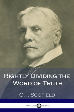 Rightly Dividing The Word Of Truth,New