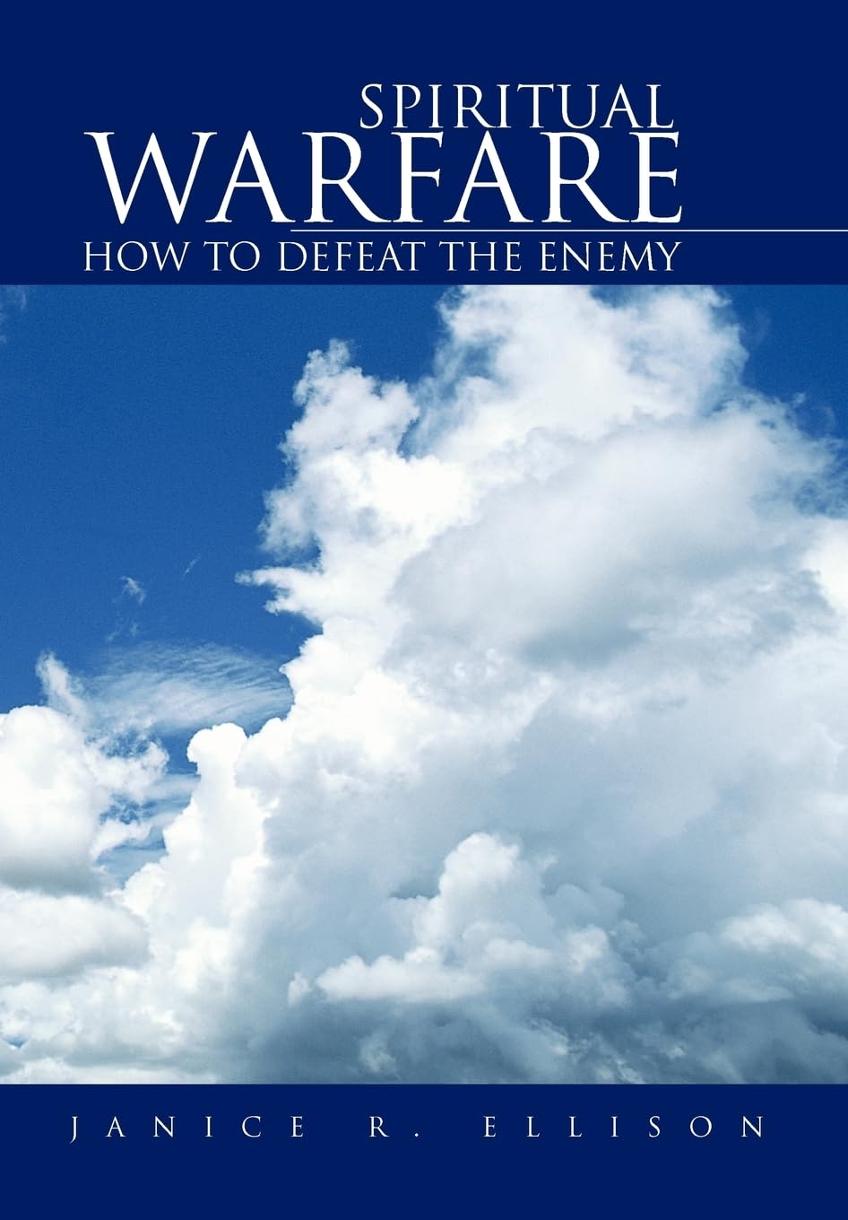 Spiritual Warfare: How to Defeat the Enemy,Used