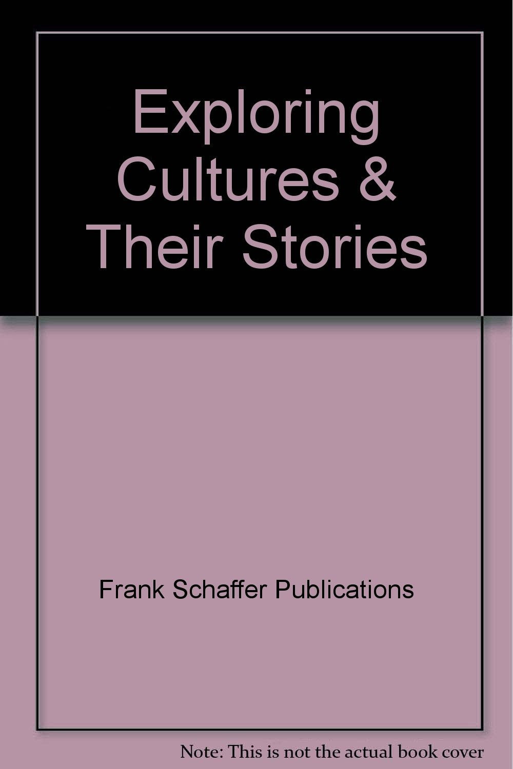 Exploring Cultures & Their Stories,Used