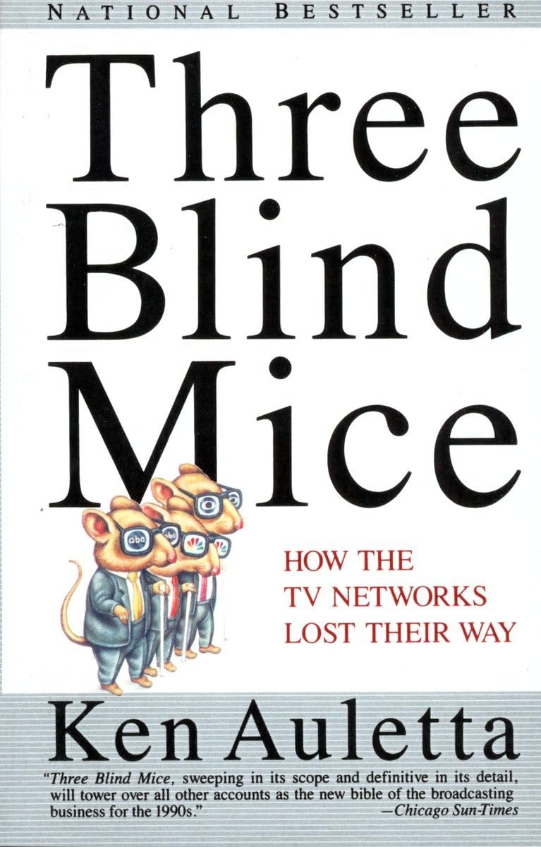 Three Blind Mice: How The Tv Networks Lost Their Way-used