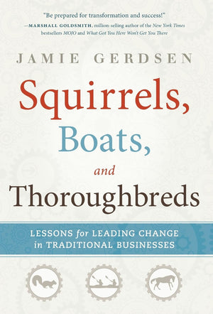 Squirrels, Boats, and Thoroughbreds,Used