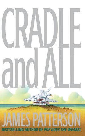 Cradle And All