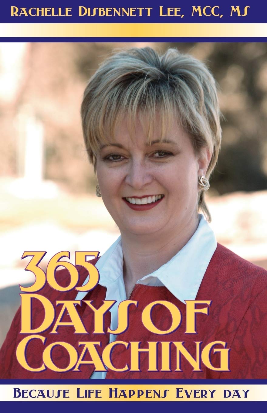 365 Days of Coaching: Because Life Happens Every Day,Used