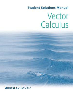 Student Solutions Manual to accompany Vector Calculus,Used