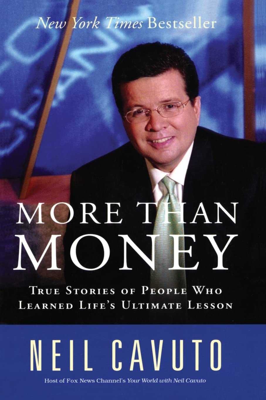 More Than Money: True Stories Of People Who Learned Life'S Ultimate Lesson