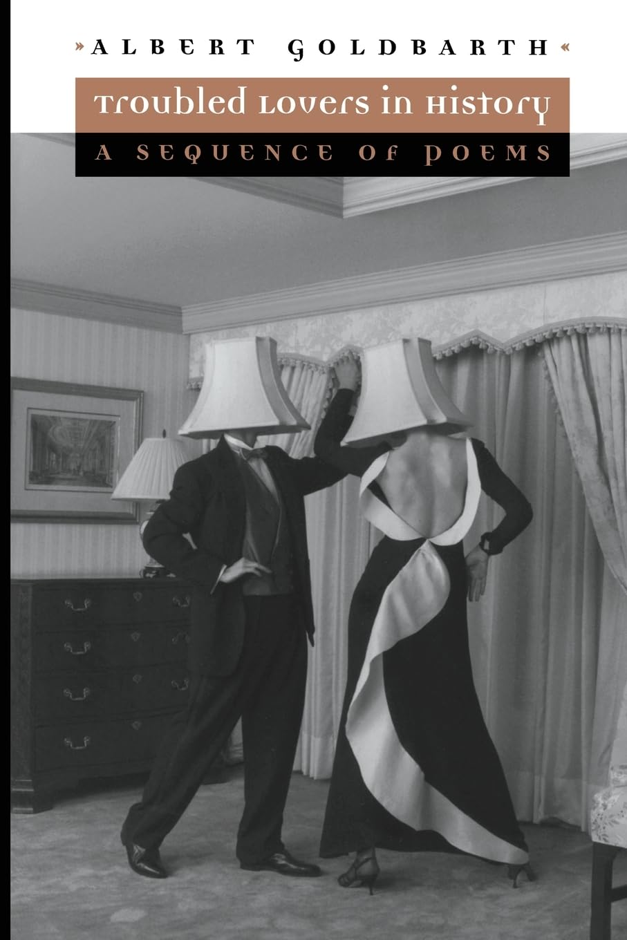 Troubled Lovers in History: A Sequence of Poems (Polymer Science and Engineering),Used