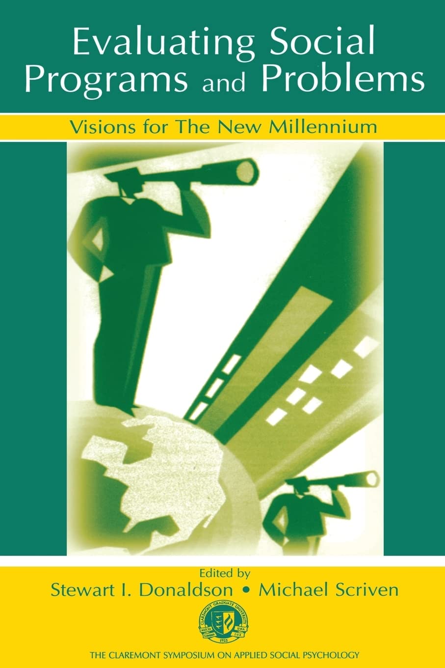 Evaluating Social Programs And Problems (Claremont Symposium On Applied Social Psychology Series),Used