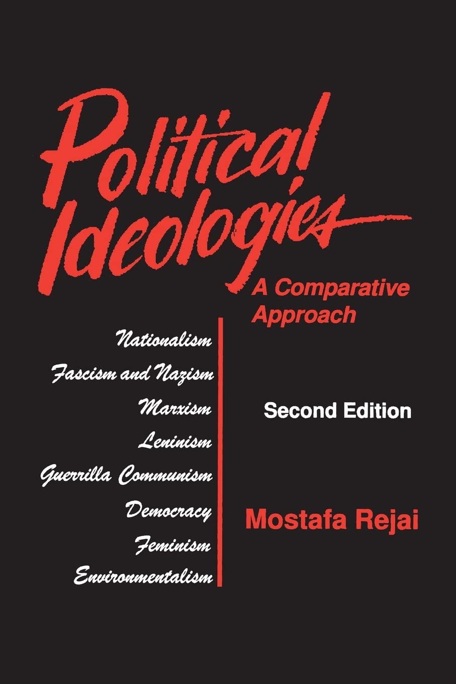 Political Ideologies: A Comparative Approach,Used