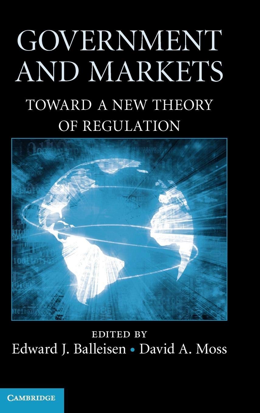 Government and Markets: Toward a New Theory of Regulation,Used