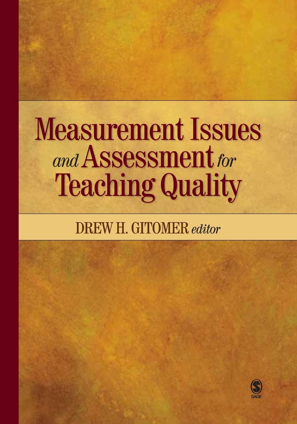 Measurement Issues and Assessment for Teaching Quality,Used