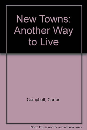 New Towns: Another way to live,Used