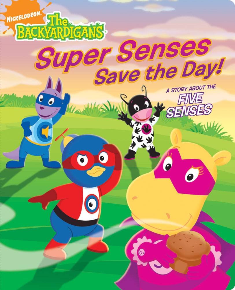 Super Senses Save the Day!: A Story About the Five Senses (The Backyardigans),Used